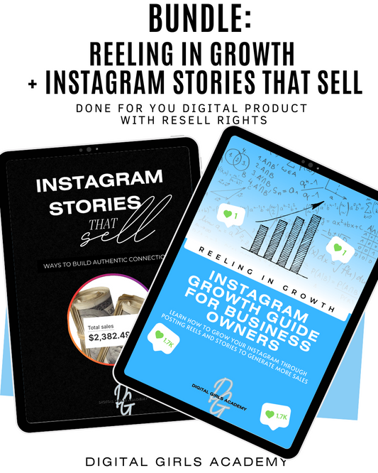 BUNDLE: Reeling In Growth: Instagram Reels Growth Guide + Instagram Stories That Sell (With Resell Rights)